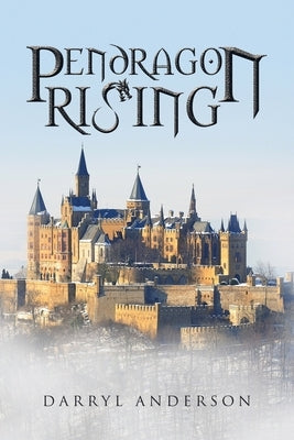 Pendragon Rising by Anderson, Darryl