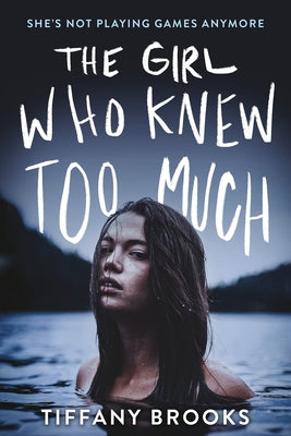 The Girl Who Knew Too Much by Brooks, Tiffany