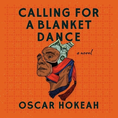 Calling for a Blanket Dance Lib/E by Hokeah, Oscar