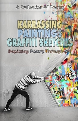 Karassing Paintings Graffiti Sketches by Barry, Daniel