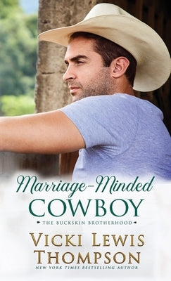 Marriage-Minded Cowboy by Thompson, Vicki