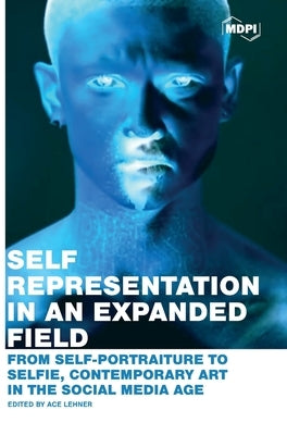 Self-Representation in an Expanded Field by Lehner, Ace