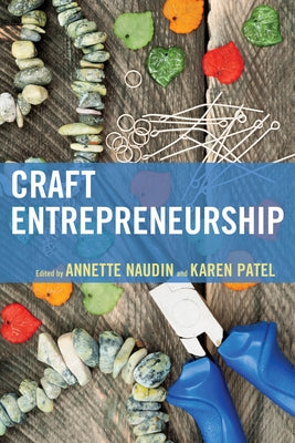 Craft Entrepreneurship by Naudin, Annette