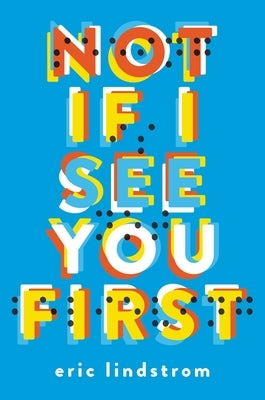 Not If I See You First by Lindstrom, Eric