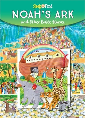 Noah's Ark: Seek and Find by Sequoia Kids Media