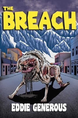 The Breach by Generous, Eddie