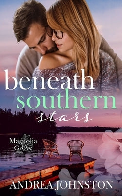 Beneath Southern Stars by Johnston, Andrea