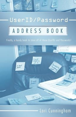 Userid/Password Address Book by Cunningham, Lori