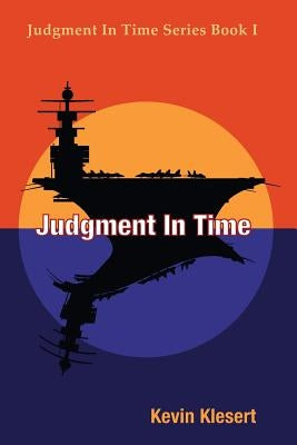 Judgment In Time by Klesert, Kevin