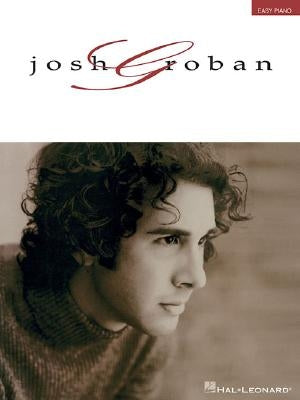 Josh Groban by Groban, Josh