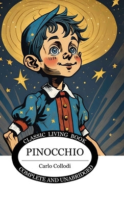 Pinocchio by Collodi, Carlo