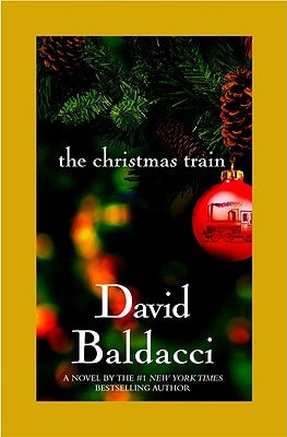 The Christmas Train by Baldacci, David