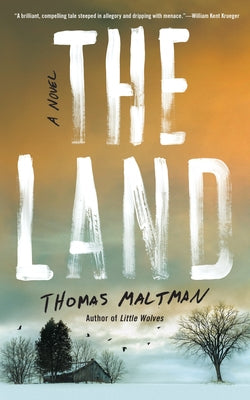 The Land by Maltman, Thomas