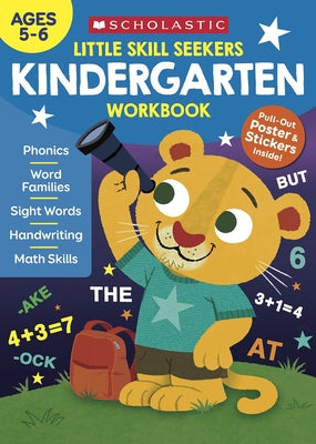 Little Skill Seekers: Kindergarten Workbook by Scholastic