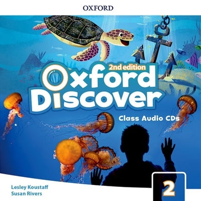 Oxford Discover 2e Level 2 Class Audio CDs by Koustaff