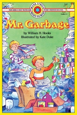 Mr. Garbage: Level 3 by Hooks, William H.