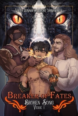 Breaker of Fates - Broken Song Verse 1 by Denarr, Vaela