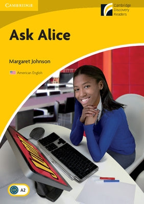 Ask Alice Level 2 Elementary/Lower-Intermediate American English Edition by Johnson, Margaret