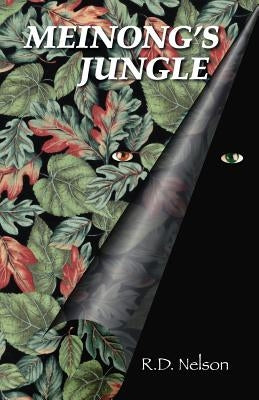 Meinong's Jungle by Nelson, R. D.