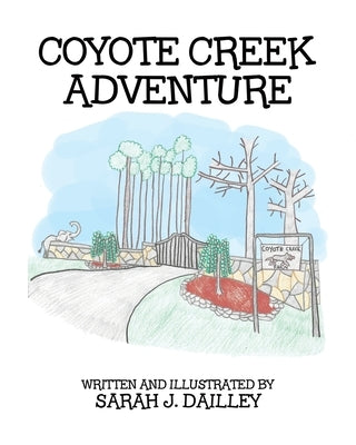 Coyote Creek Adventure by Dailley, Sarah J.