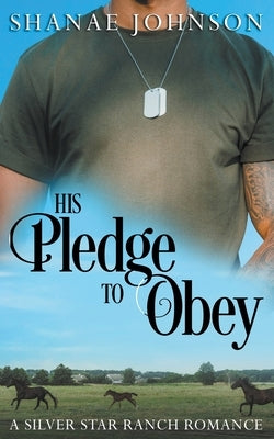 His Pledge to Obey by Johnson, Shanae