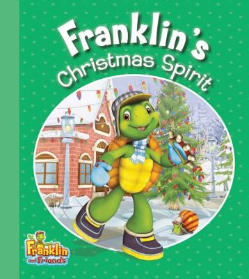 Franklin's Christmas Spirit by Endrulat, Harry