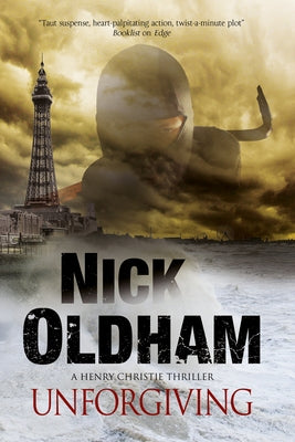 Unforgiving by Oldham, Nick