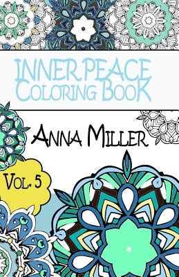 Inner Peace Coloring Book Pocket Size - Anti Stress Art Therapy Coloring Book: Beach Size Healing Coloring Book by Miller, Anna