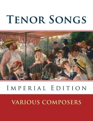 Tenor Songs: Imperial Edition by Various