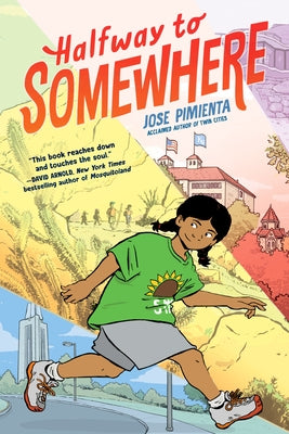 Halfway to Somewhere: (A Graphic Novel) by Pimienta, Jose