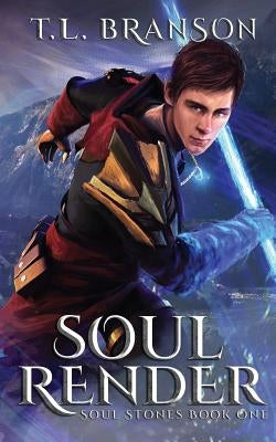 Soul Render by Branson, T. L.