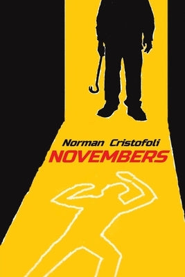 Novembers by Cristofoli, Norman