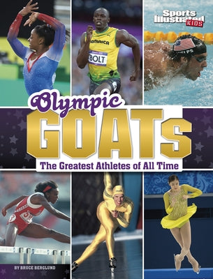 Olympic Goats: The Greatest Athletes of All Time by Berglund, Bruce