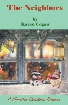 The Neighbors by Cogan, Karen