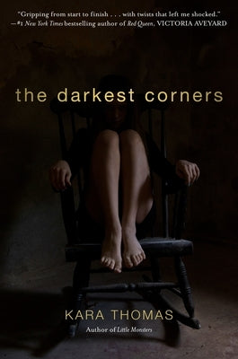 The Darkest Corners by Thomas, Kara