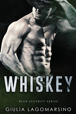 Whiskey: A Reed Security Romance by Lagomarsino, Giulia