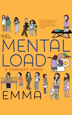 The Mental Load: A Feminist Comic by Emma