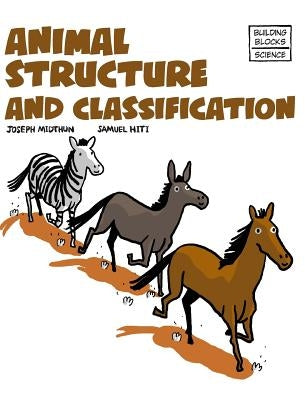 Animal Structure and Classification by Hiti, Samuel