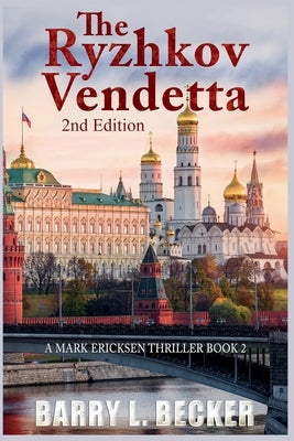 The Ryzhkov Vendetta 2nd Edition by Becker, Barry L.