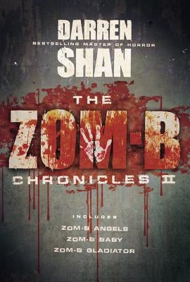 The Zom-B Chronicles II by Shan, Darren