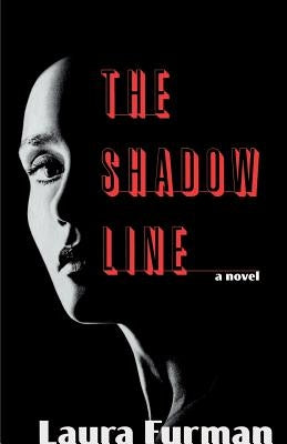 The Shadow Line by Furman, Laura