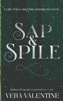 Sap and Spile by Valentine, Vera