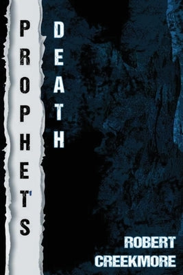 Prophet's Death by Creekmore, Robert