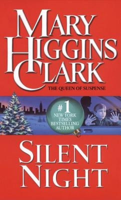 Silent Night: A Christmas Suspense Story by Clark, Mary Higgins