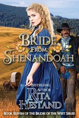 Bride from Shenandoah by Hestand, Rita