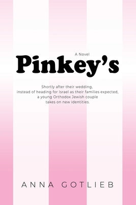 Pinkey's by Gotlieb, Anna