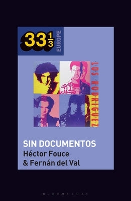 Los Rodríguez's Sin Documentos by Fouce, Héctor