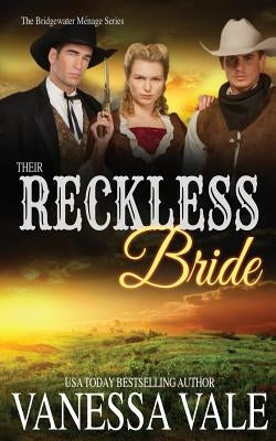 Their Reckless Bride by Vale, Vanessa