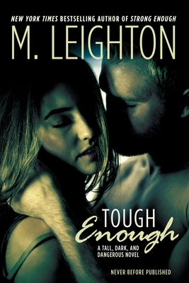 Tough Enough by Leighton, M.