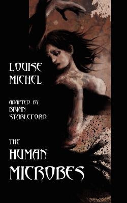 The Human Microbes by Michel, Louise